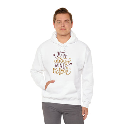 It_is_always_wine_oclock Hoodie