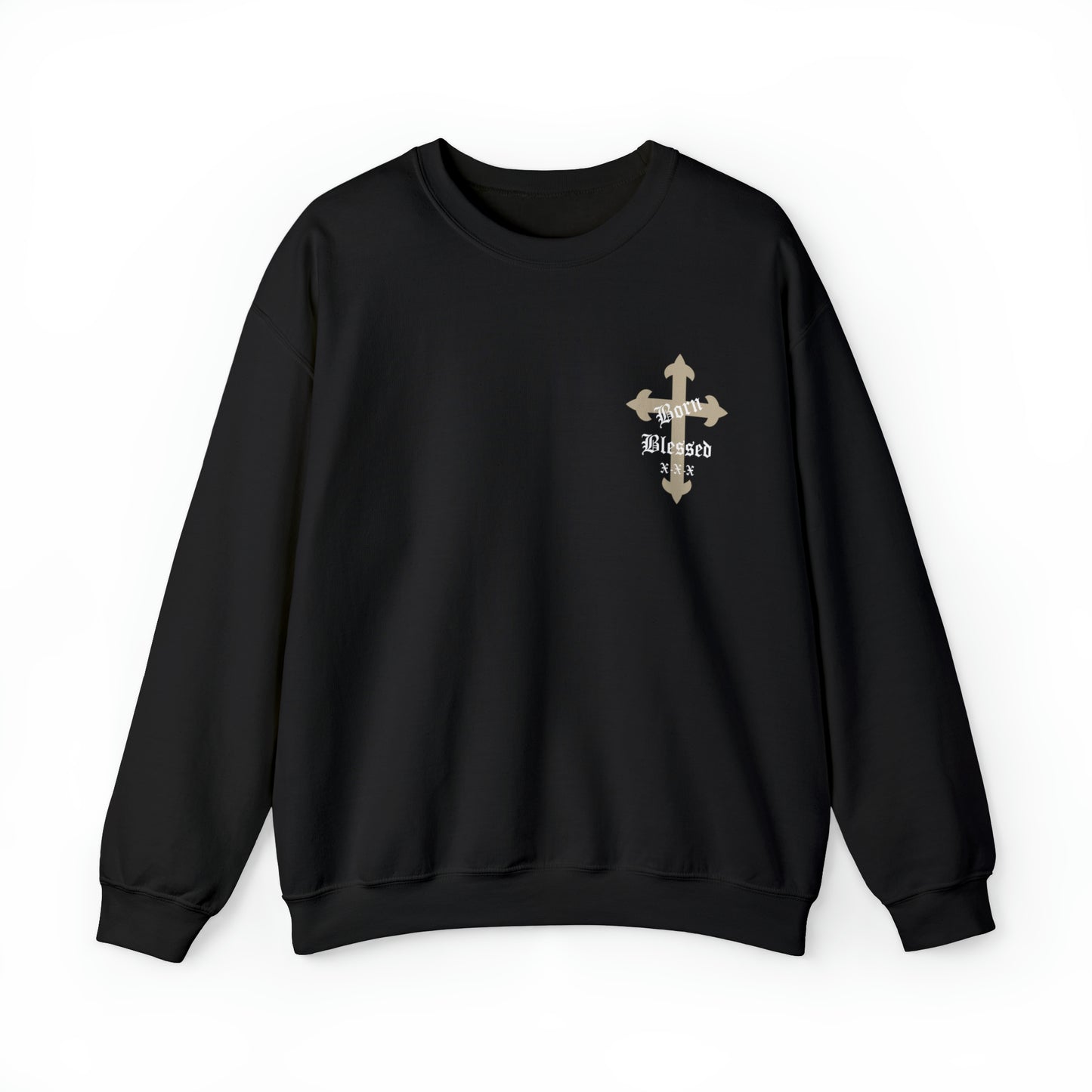 Born Blessed Crewneck Sweatshirt