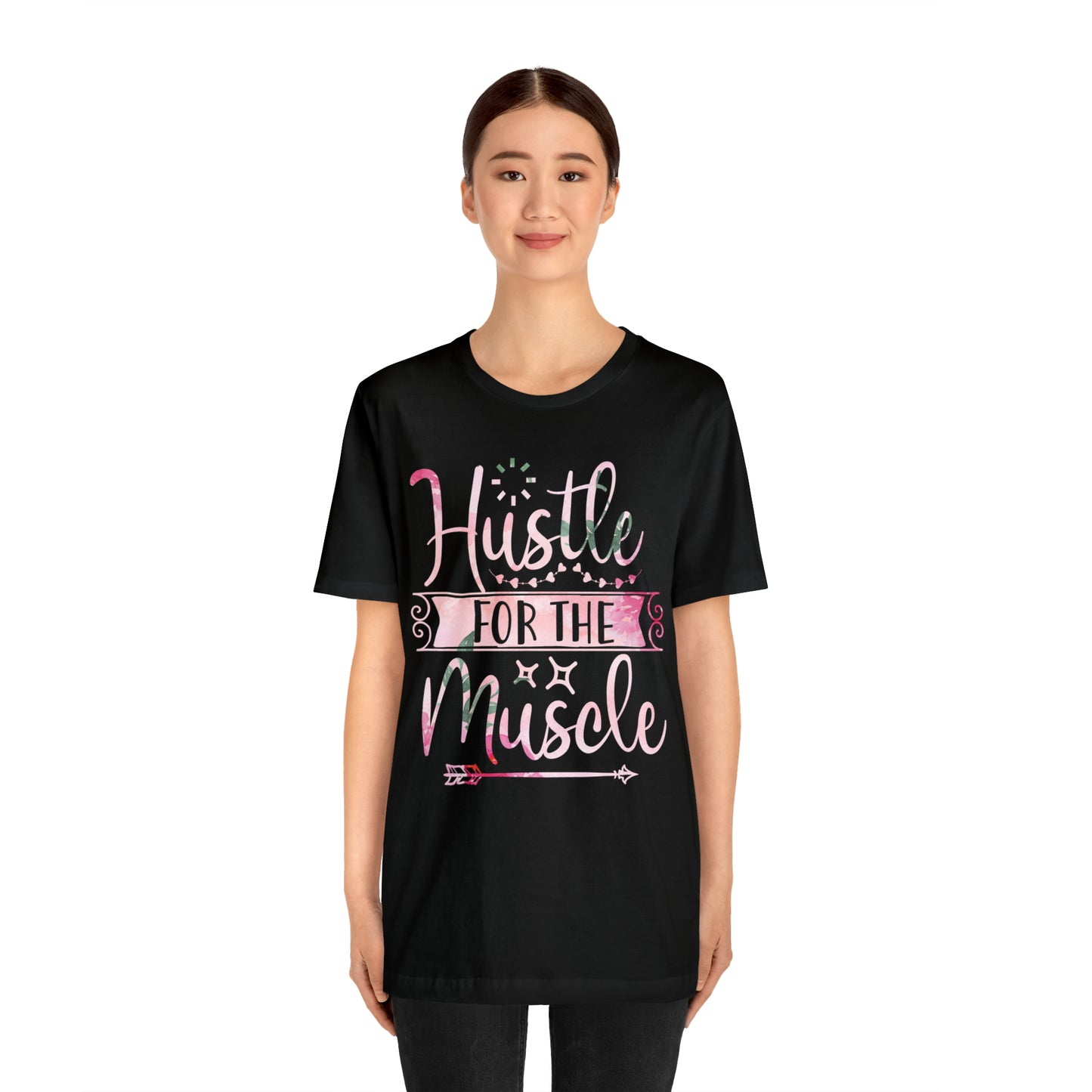 Hustle for the Muscle T-Shirt