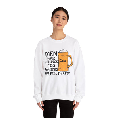 Men have feelings too Crewneck Sweatshirt