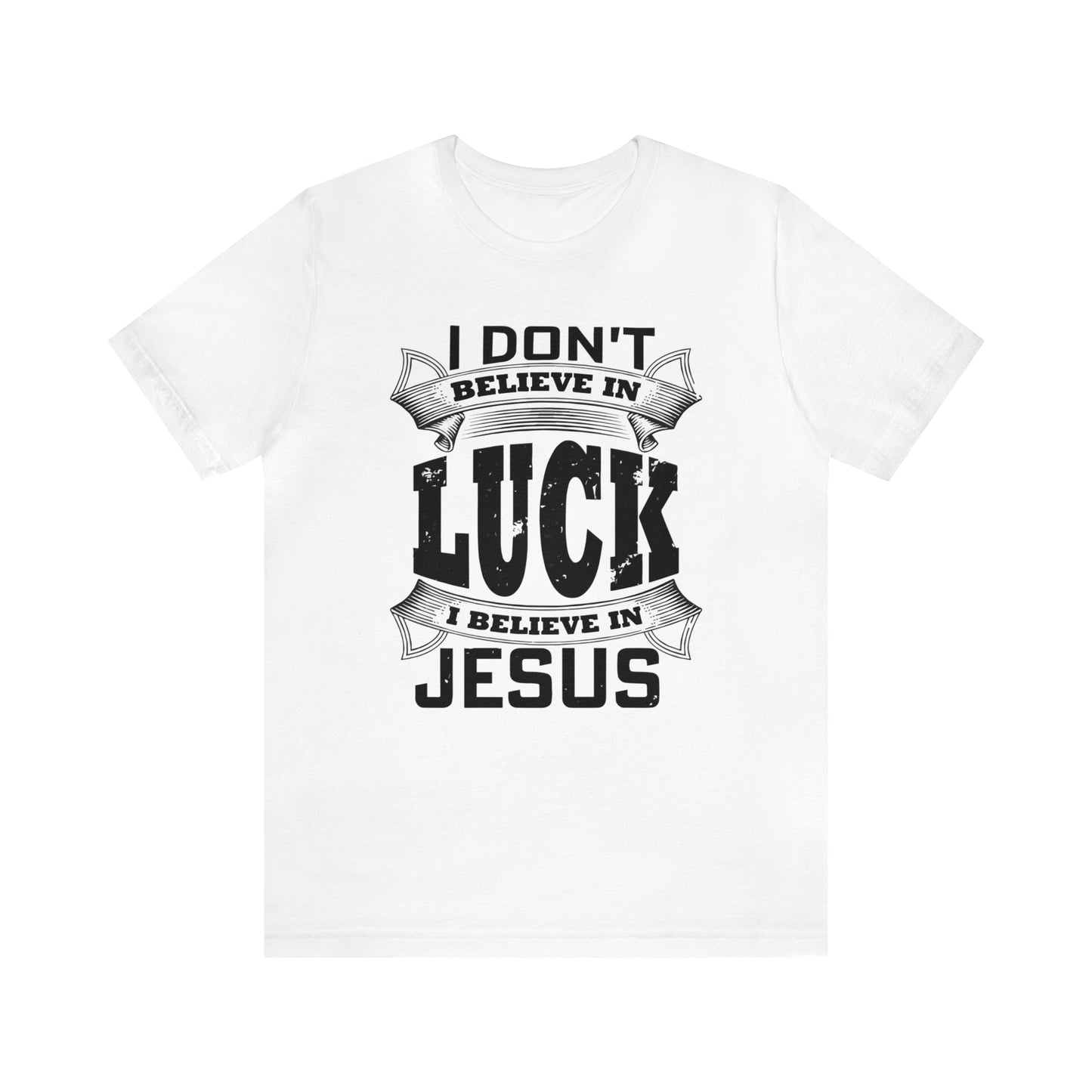 I believe in Jesus T-Shirt