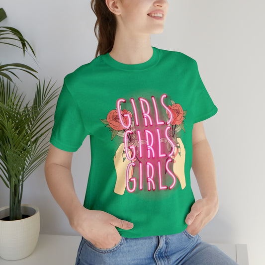 Girls Girls Girls T-Shirt