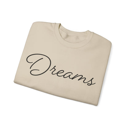 Dreams Crewneck Sweatshirt