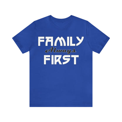 Family always first T-Shirt