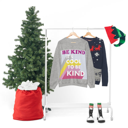 It's Cool to Be Kind Crewneck Sweatshirt