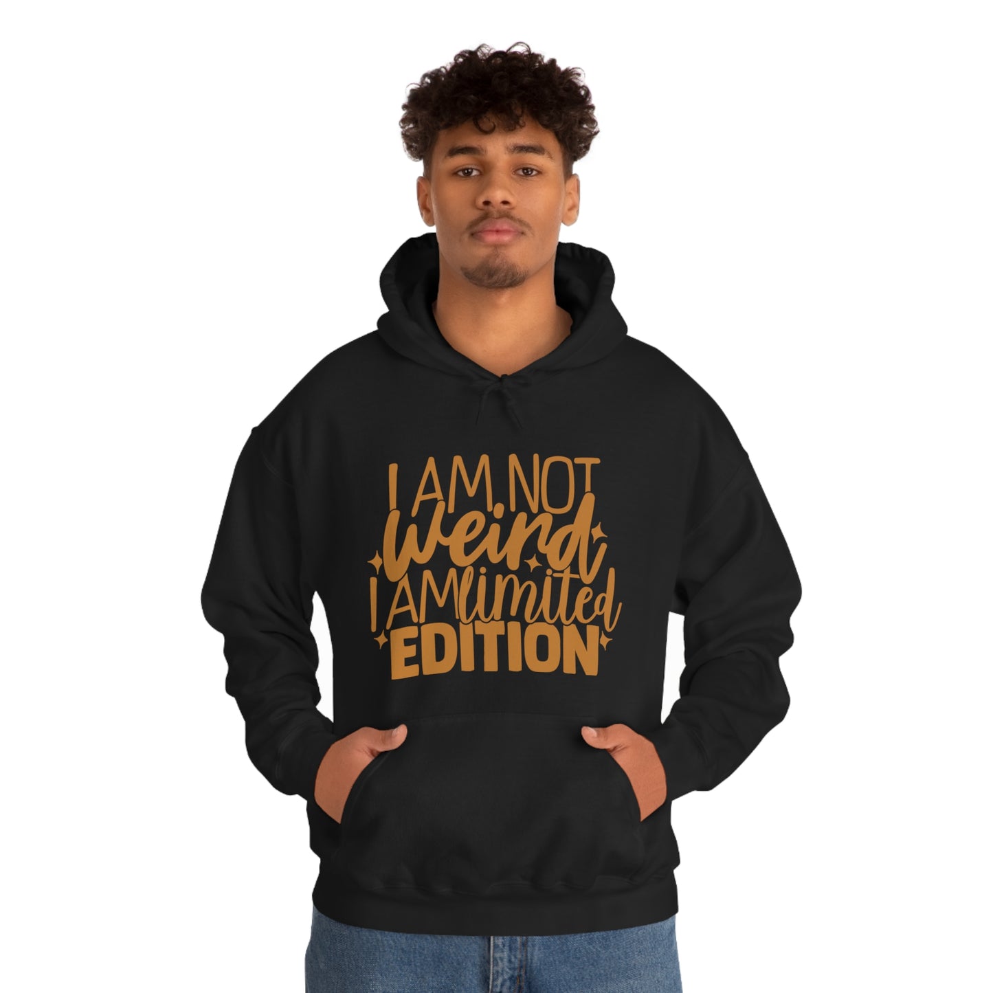 I Am Not Weird I Am Limited Edition Hoodie