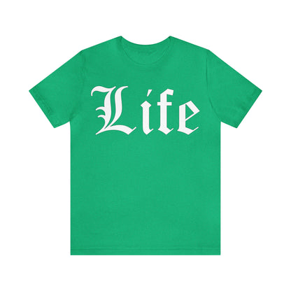 Life 1 T-Shirt