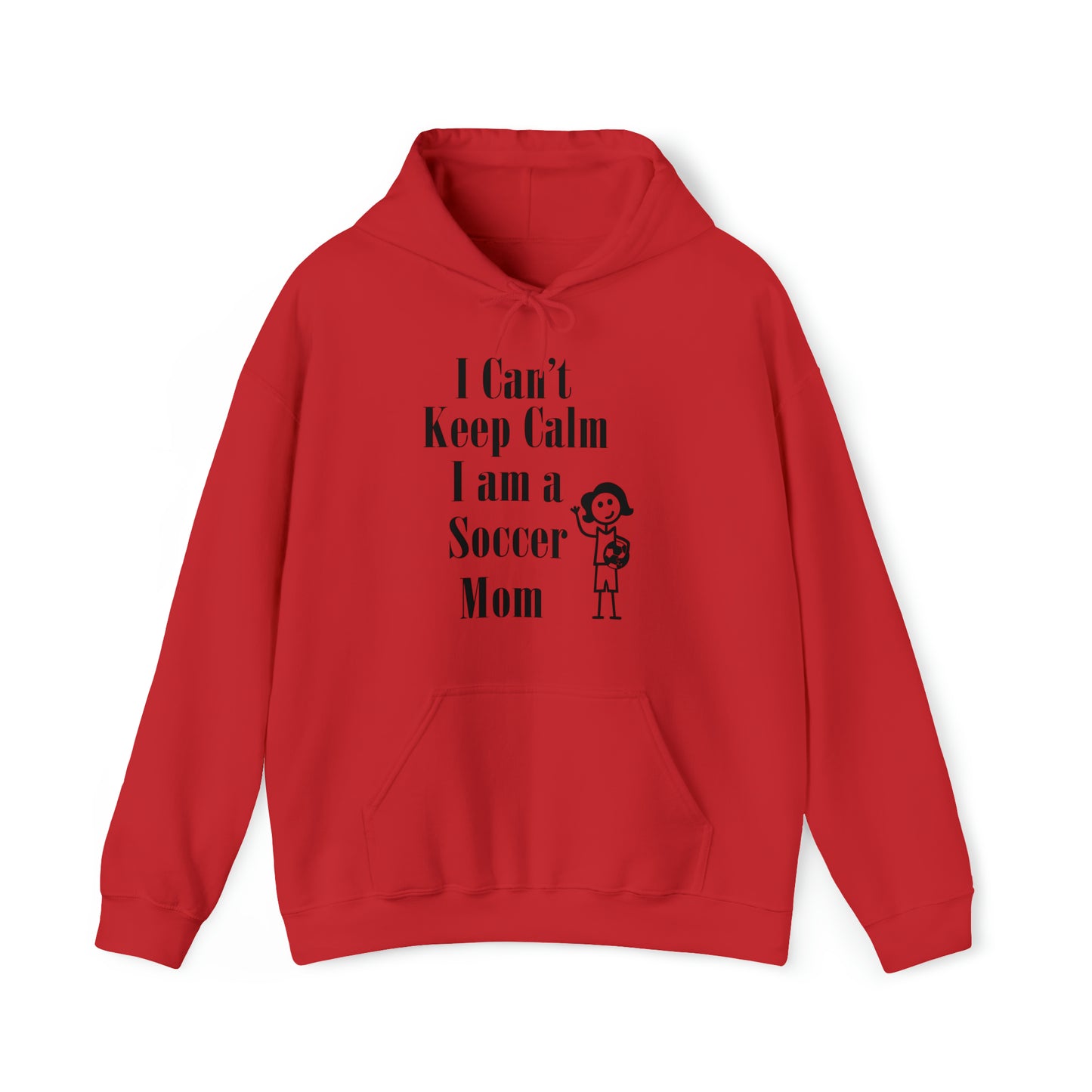 I can't keep calm I'm a soccer mom Hoodie