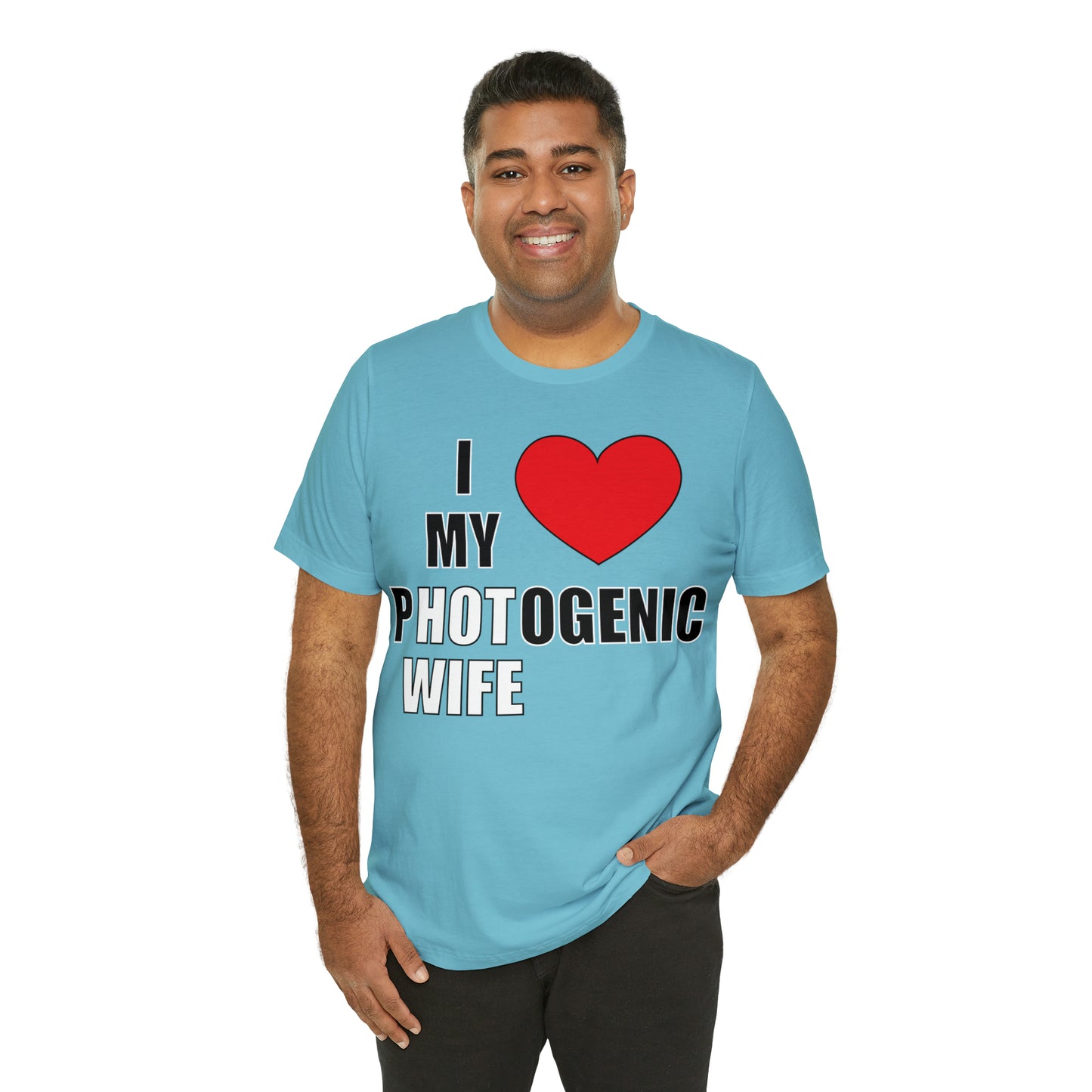 I love my pHOTogenic wife T-Shirt