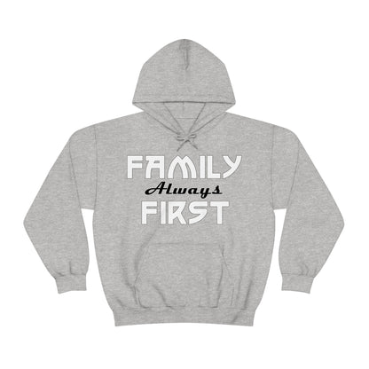 Family always first Hoodie