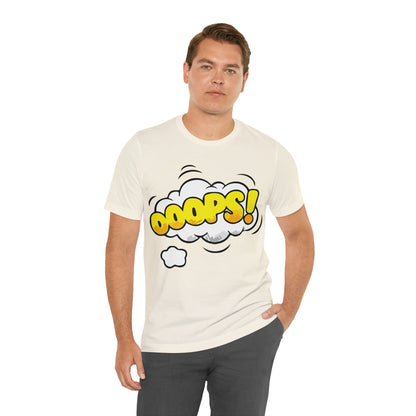 OOOPS! T-Shirt