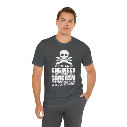 My level of sarcasm depends on you T-Shirt