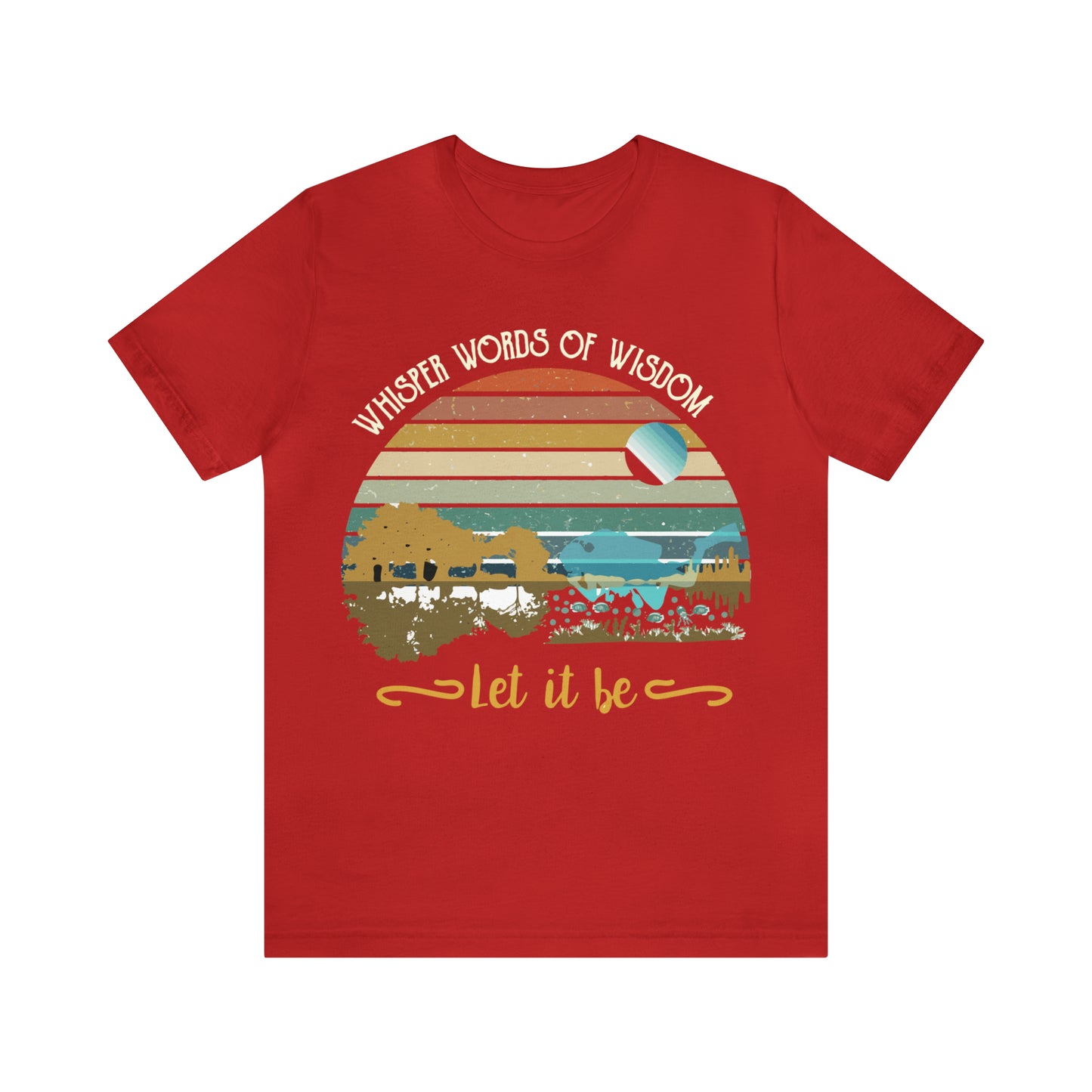 Let it be T-Shirt