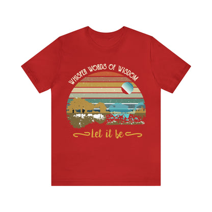 Let it be T-Shirt