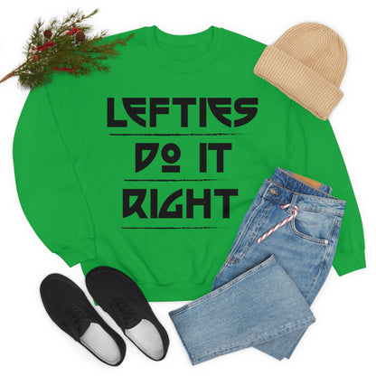 Lefties do it Right Crewneck Sweatshirt