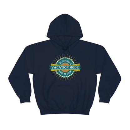 Vacation Mode The Adventure Is About To Begin Hoodie