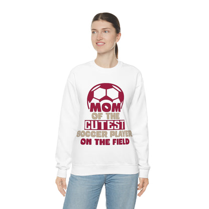 Mom of cutest soccer player Crewneck Sweatshirt