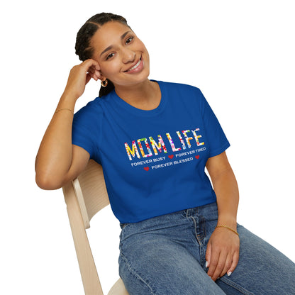 Mom Life forever blessed T-Shirt