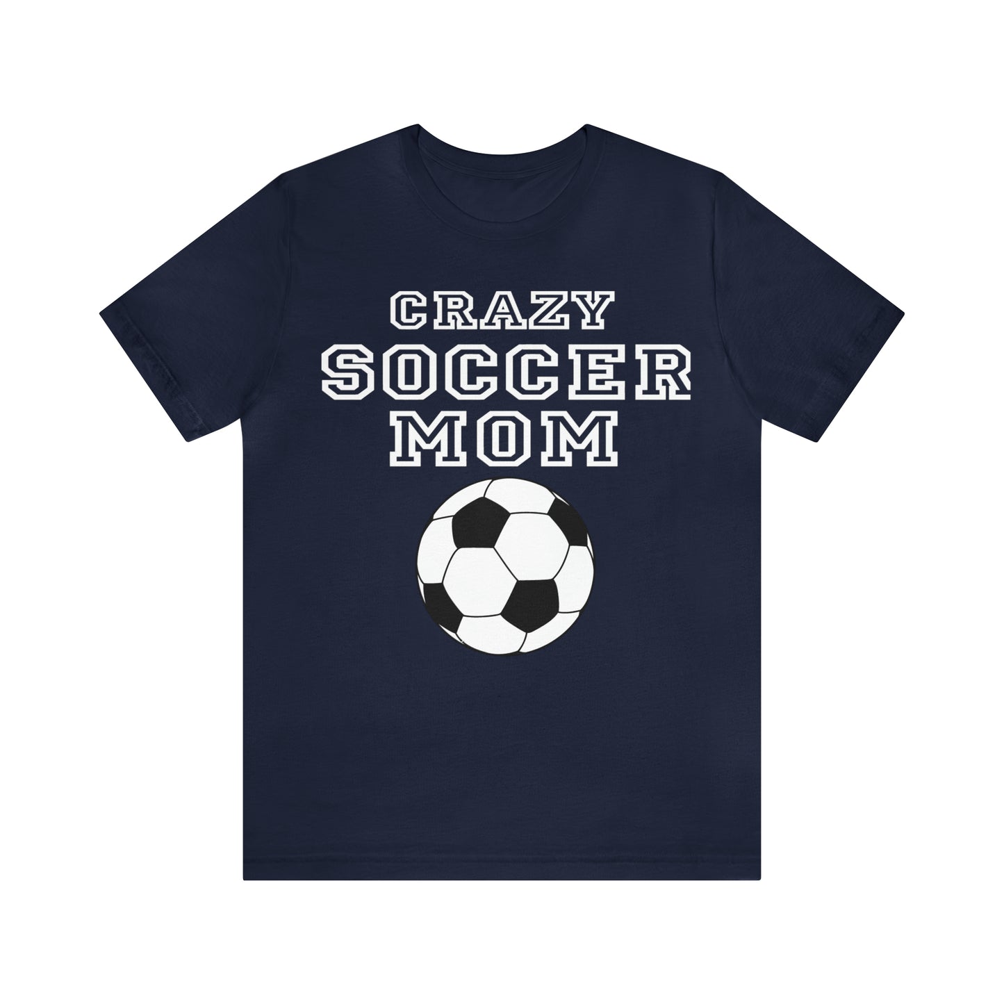 Crazy soccer mom T-Shirt