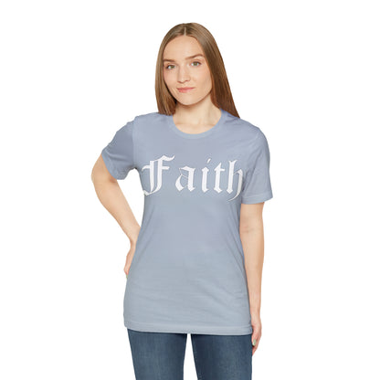 Faith 1 T-Shirt