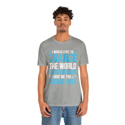 I would love to change the world T-Shirt