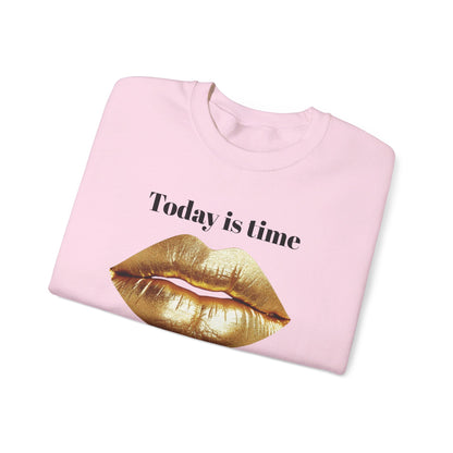 Today is time to shine Crewneck Sweatshirt