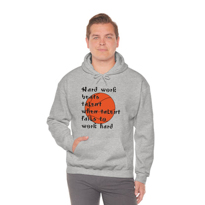 Hard work beats talent _ Basketball Hoodie