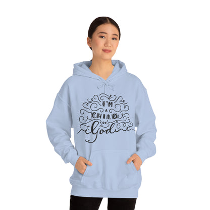 I'm a child of God Hoodie