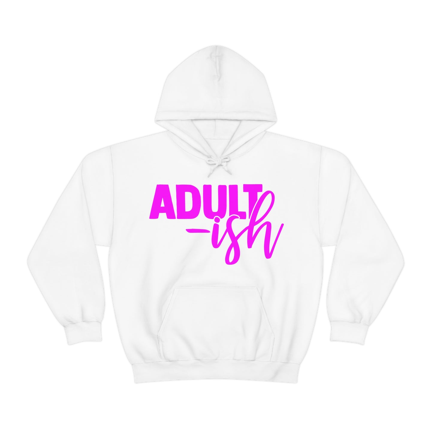 Adult-ish Hoodie