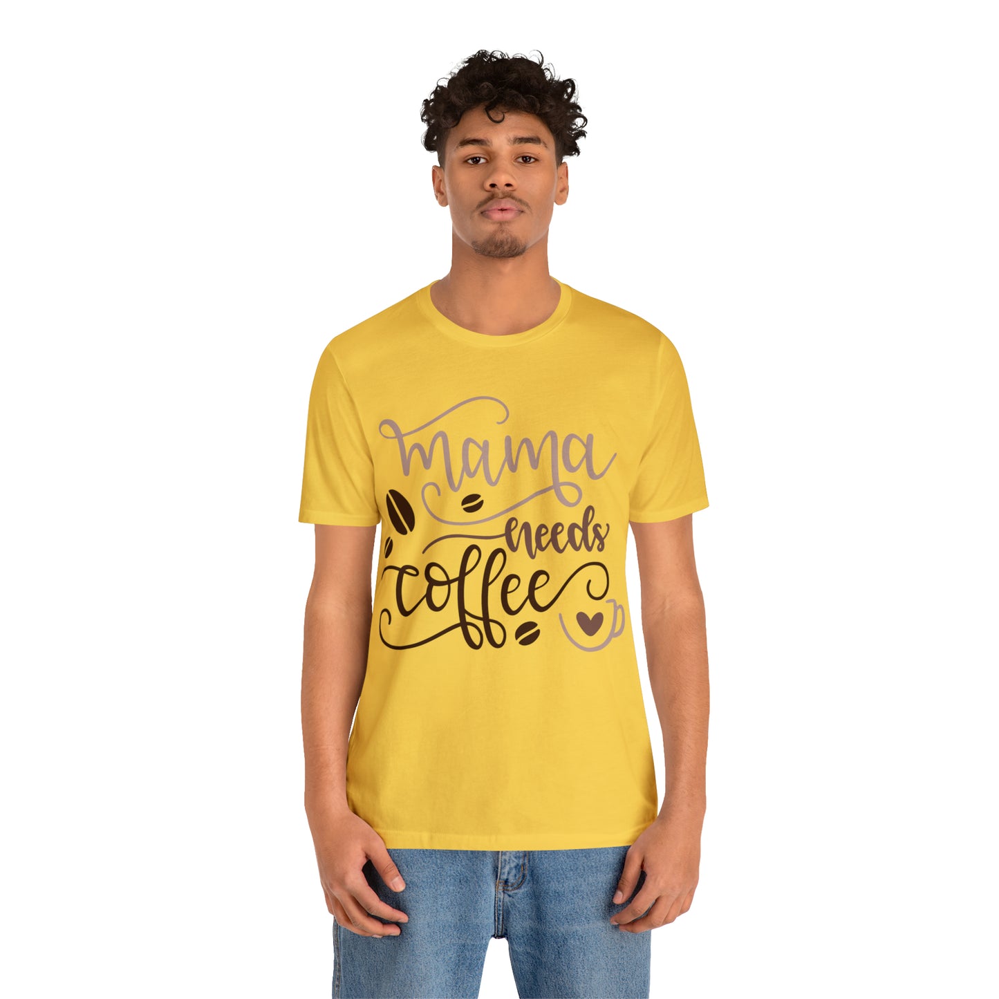 Mama_needs_coffee T-Shirt