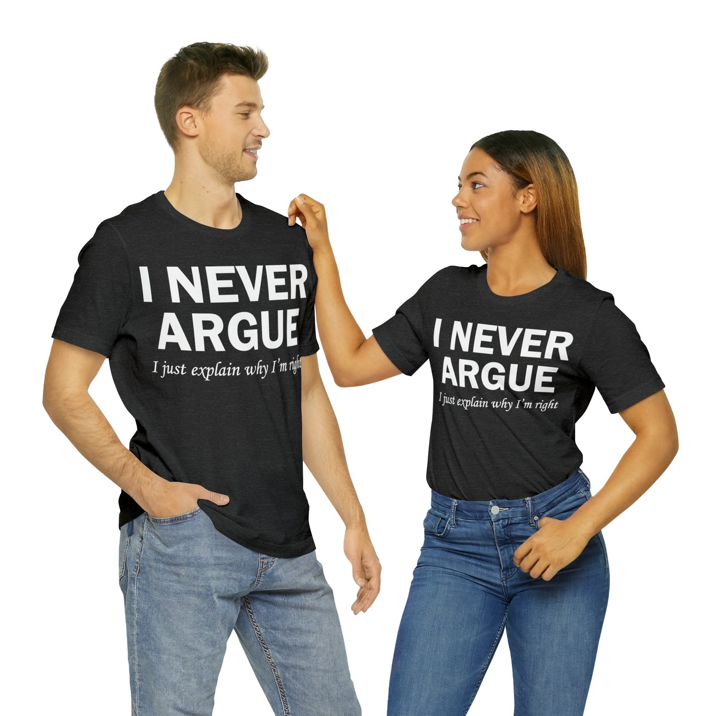 Always right T-Shirt