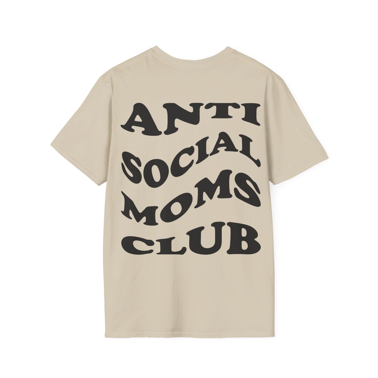 Antisocial Moms club T-Shirt