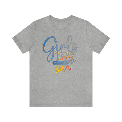 Girls Just Wanna Have Sun T-Shirt