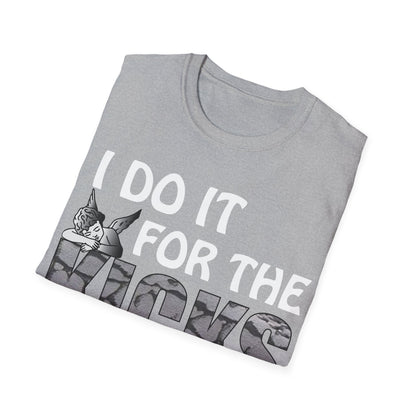 I do it for the kicks T-Shirt