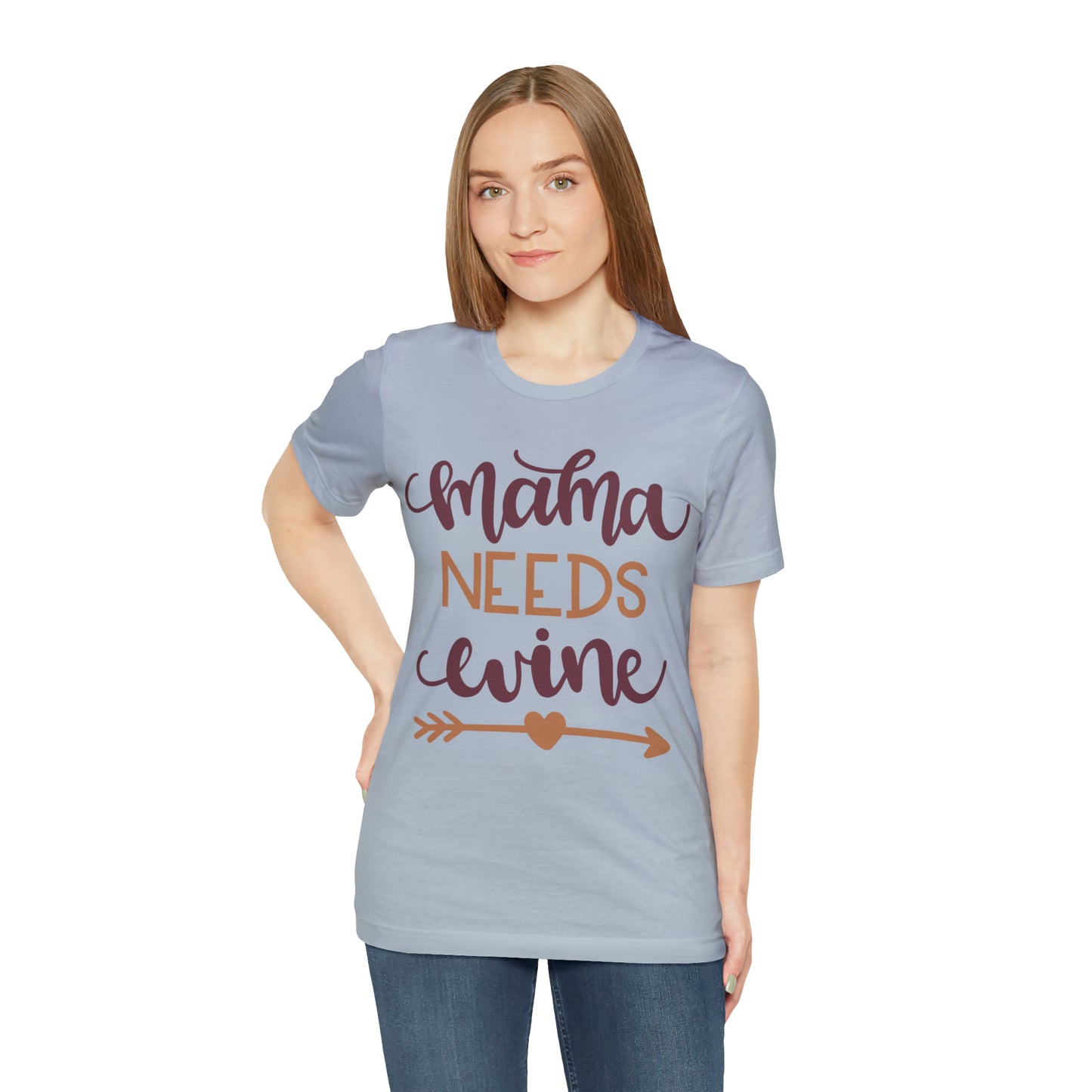 Mama_needs_wine T-Shirt