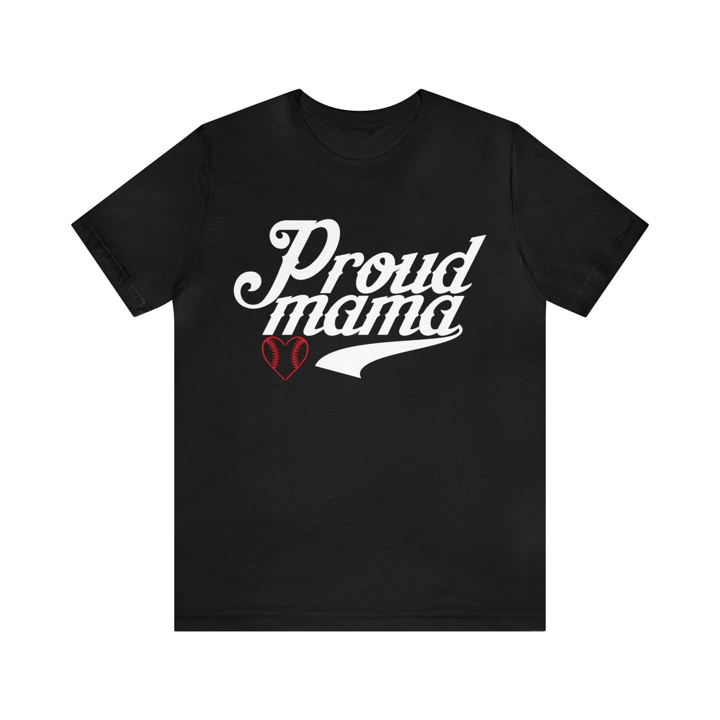 Proud Baseball Mama T-Shirt