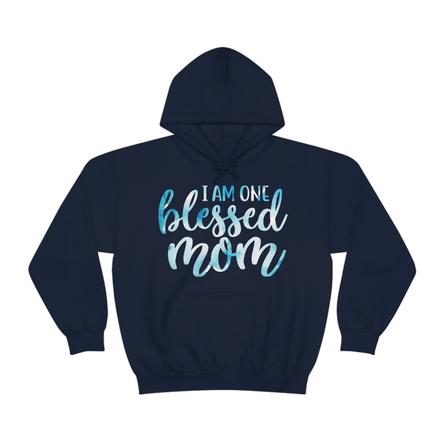 I am one blessed mom Hoodie