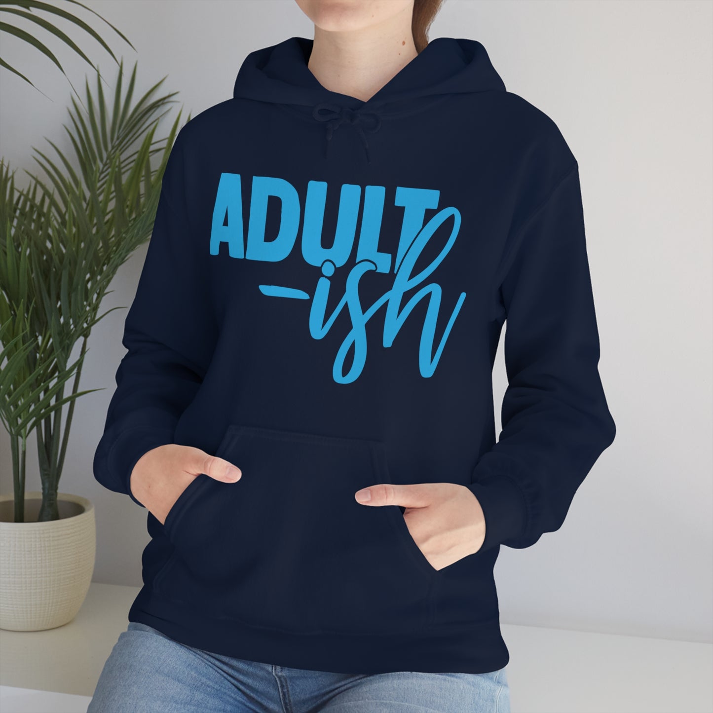 Adult-ish Hoodie