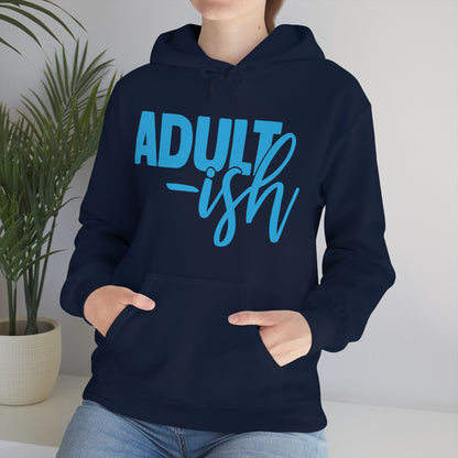 Adult-ish Hoodie