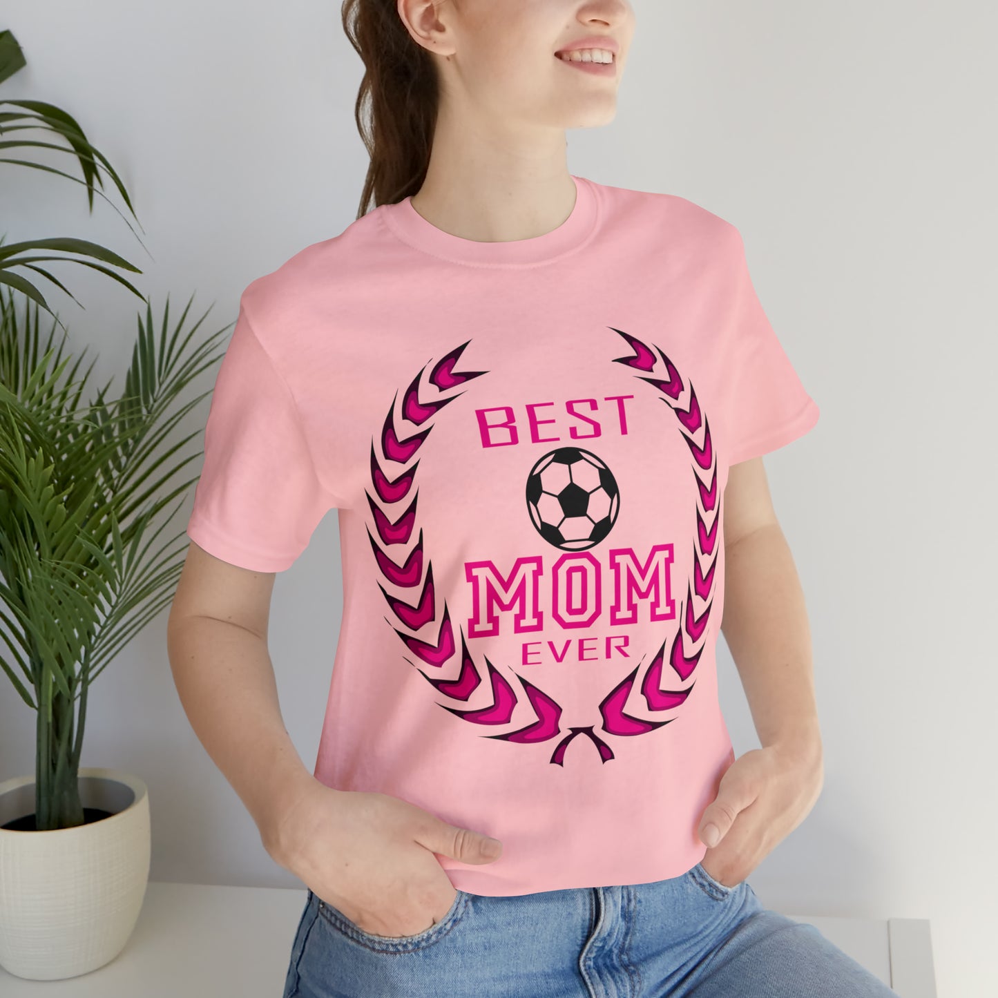 B e s t Mom ever T-Shirt