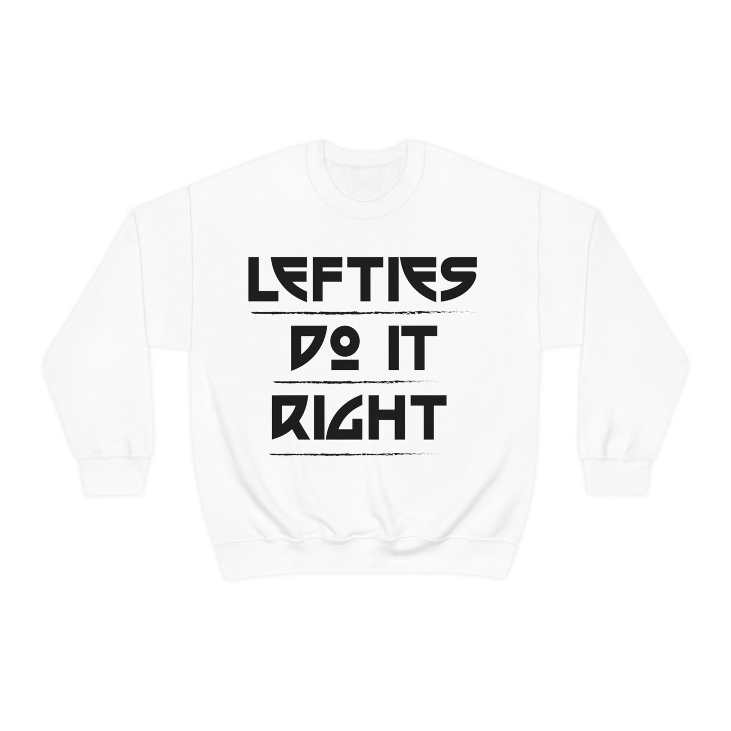 Lefties do it Right Crewneck Sweatshirt