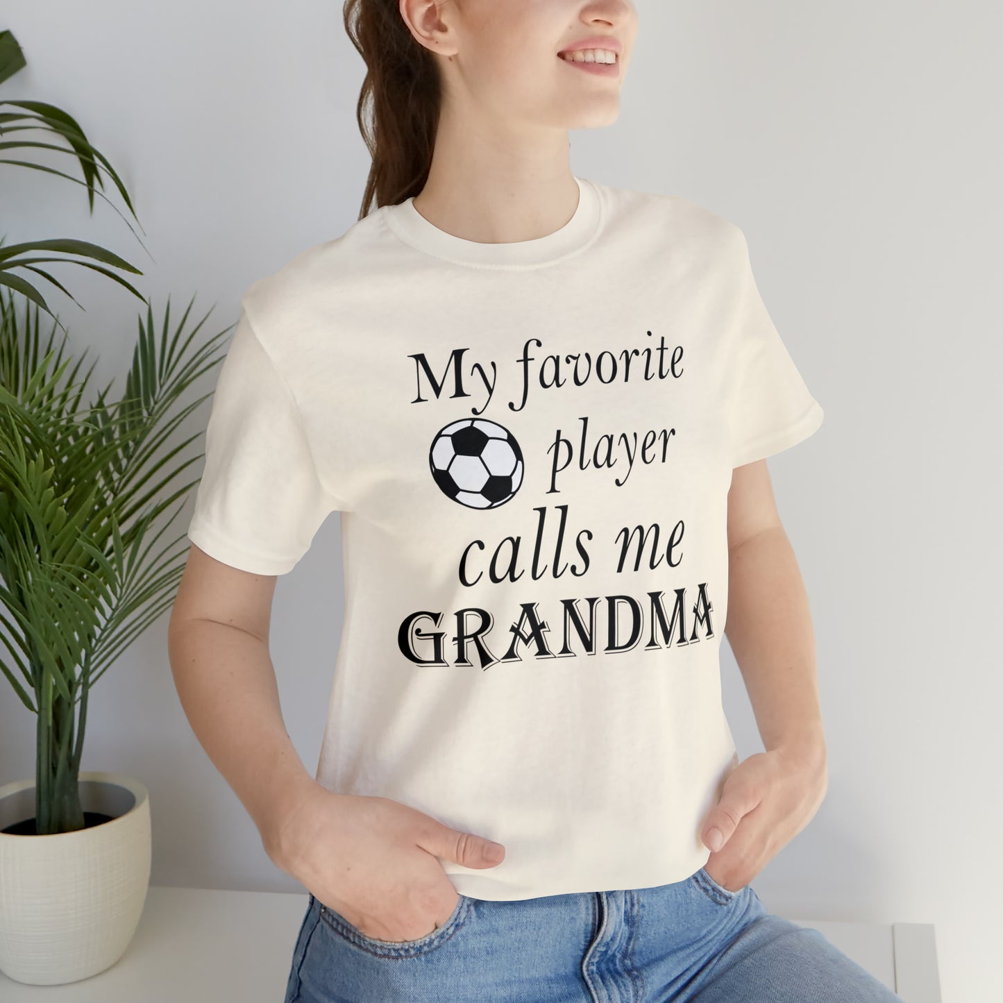 Grandma Favorite Soccer Player T-Shirt