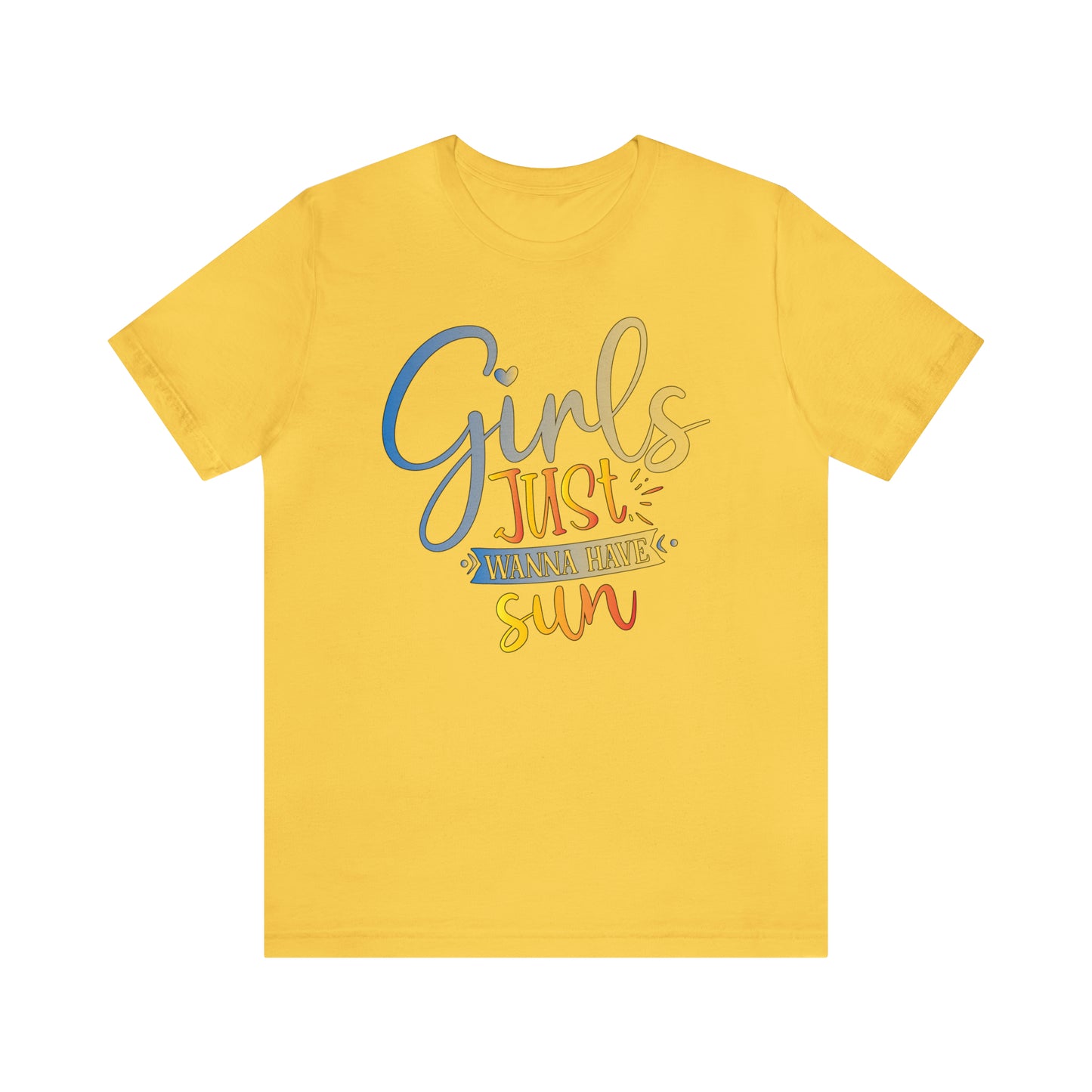 Girls Just Wanna Have Sun T-Shirt