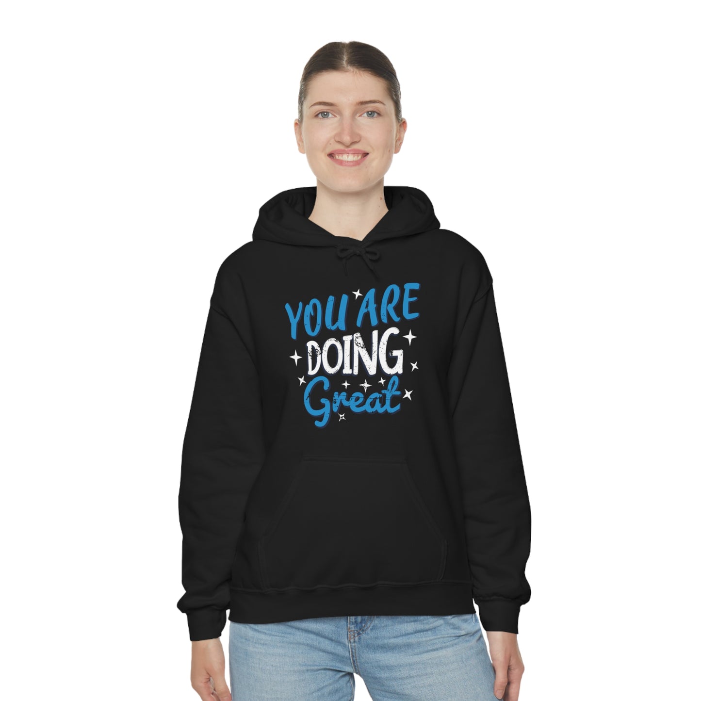 You Are Doing Great Hoodie