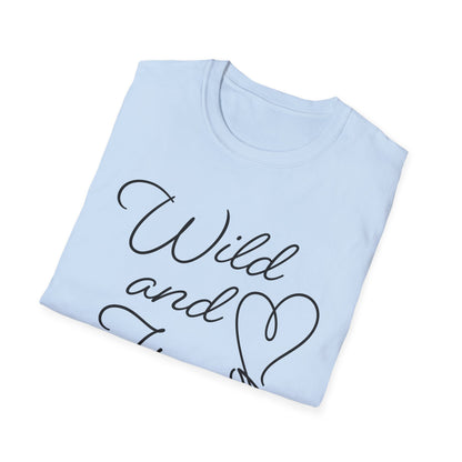 Wild and free T-Shirt