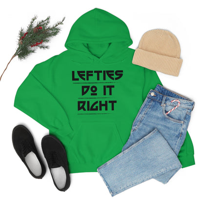 Lefties do it Right Hoodie