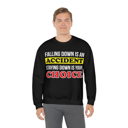 Make your choices Crewneck Sweatshirt