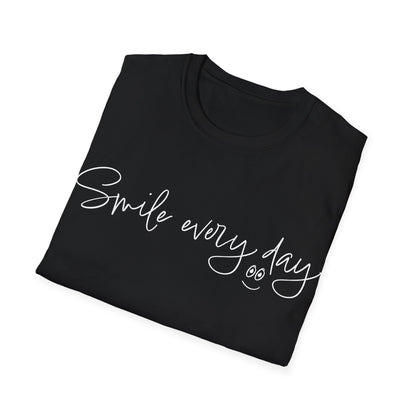 Smile every day T-Shirt