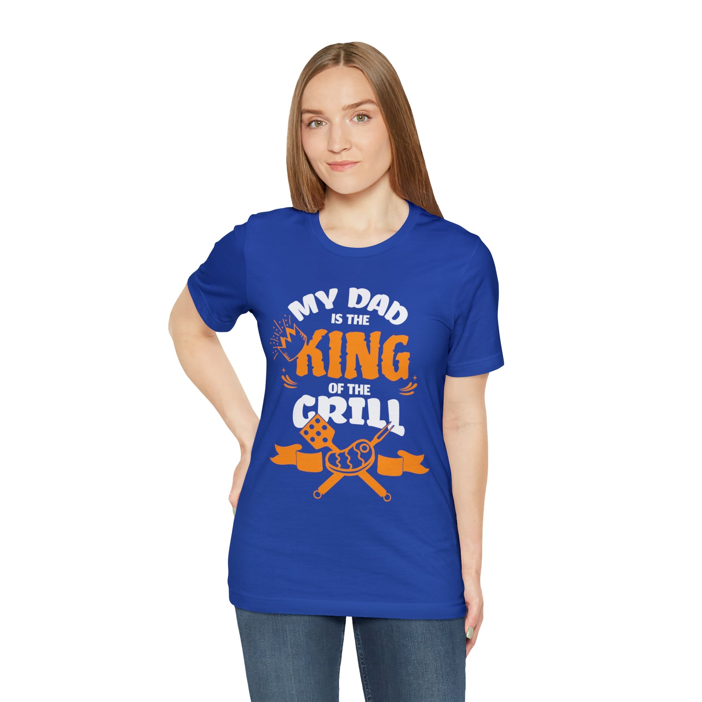 My Dad Is King Of The Grill T-Shirt