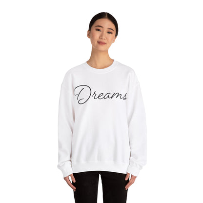 Dreams Crewneck Sweatshirt